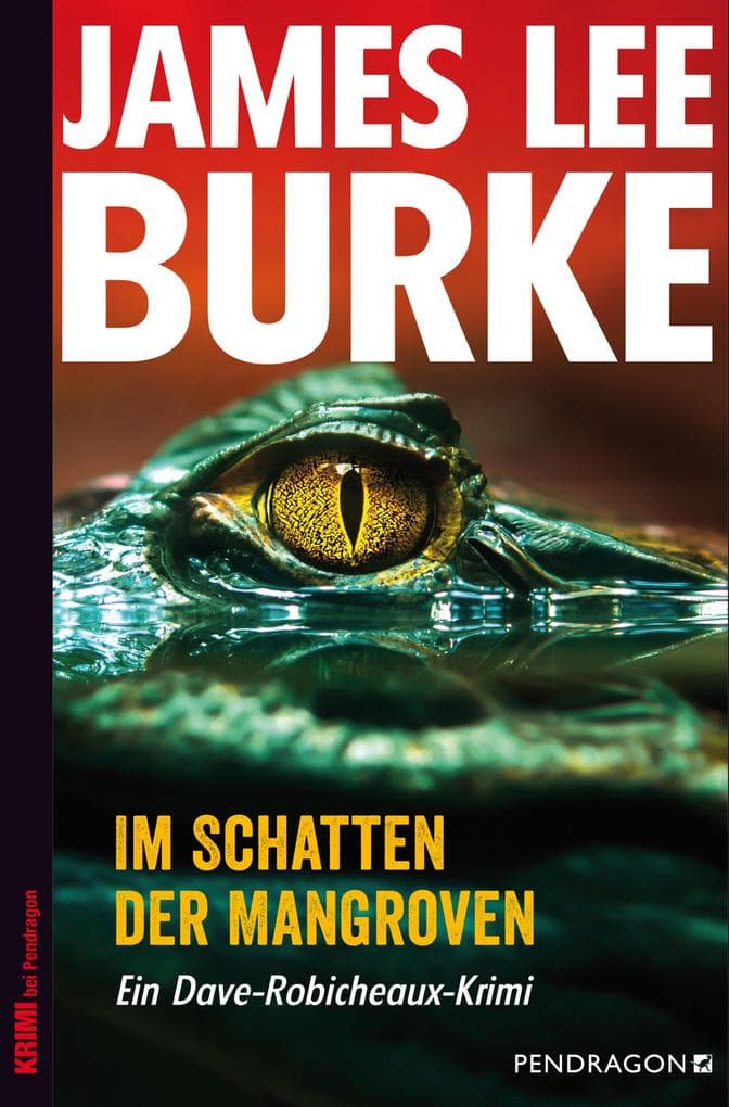 Im Schatten der Mangroven: Ein Dave-Robicheaux-Krimi, Band 6