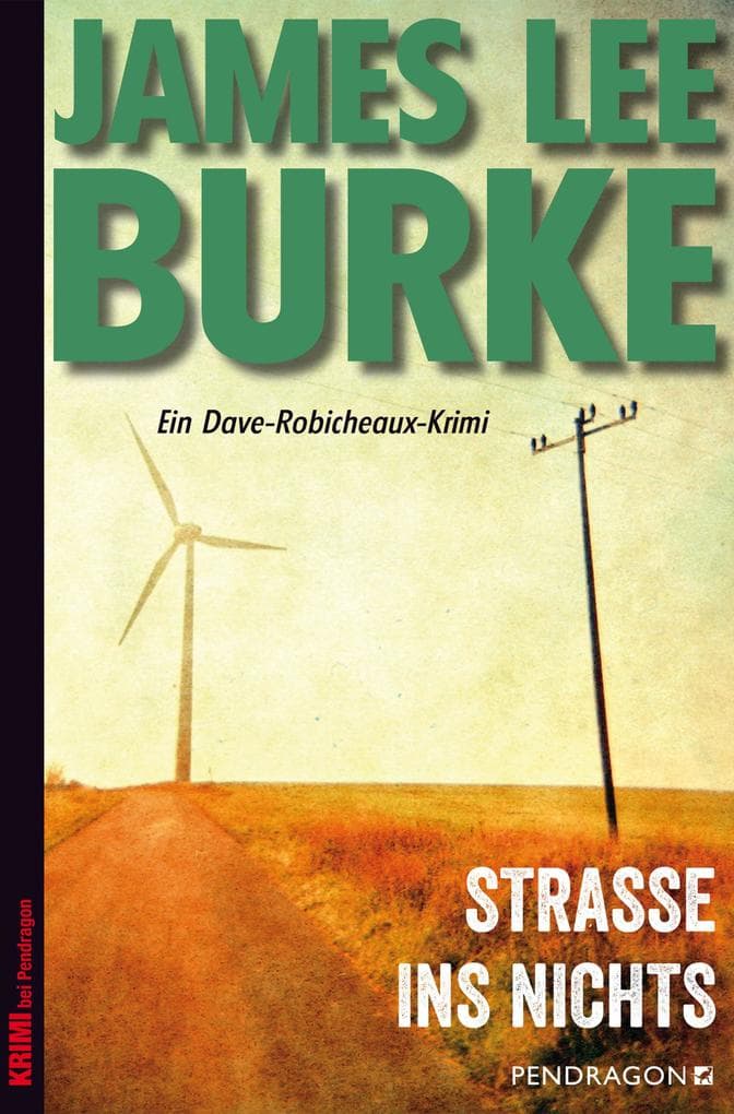 Straße ins Nichts: Ein Dave-Robicheaux-Krimi, Band 11