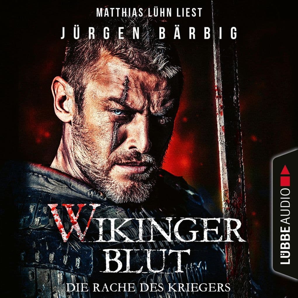 Wikingerblut - Die Rache des Kriegers - Wikinger-Krieger-Reihe, Teil 1: Ungekürzt