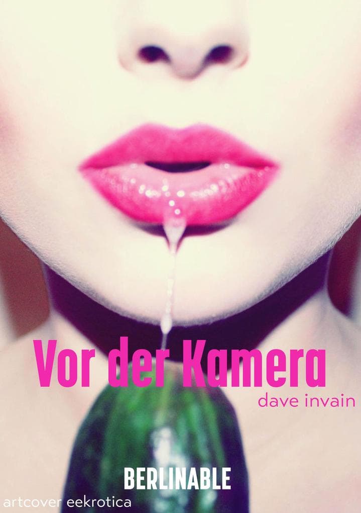 Vor der Kamera: Sex vor der Kamera und Exhibitionismus