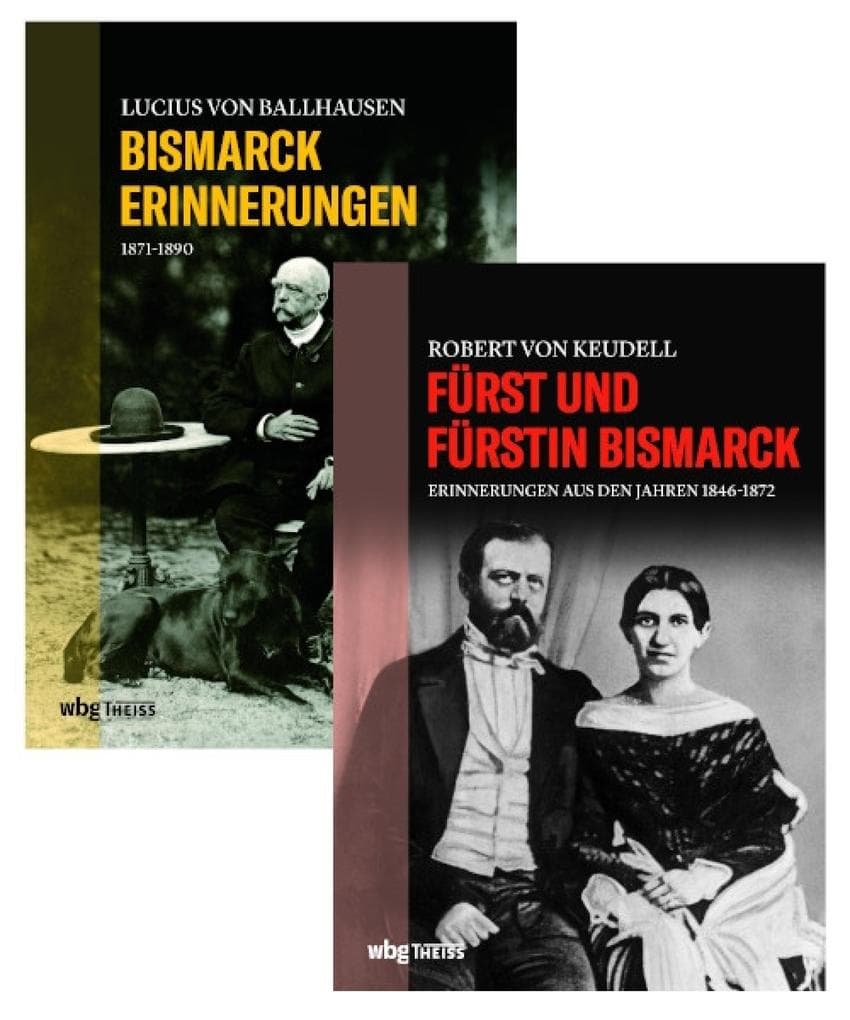 Begegnungen mit Bismarck: Fürst und Fürstin Bismarck; Bismarck-Erinnerungen 1871-1890