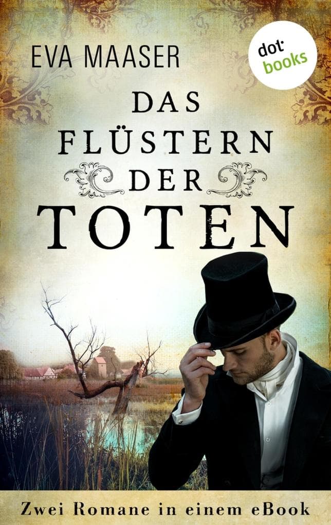 Das Flüstern der Toten: Zwei Romane in einem eBook: "Der Moorkönig" und "Die Rückkehr des Moorkönigs"