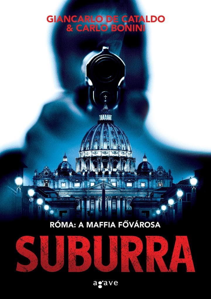 Suburra: Róma: a maffia fovárosa