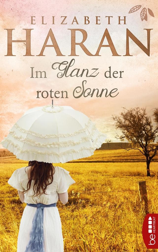 Im Glanz der roten Sonne: Roman