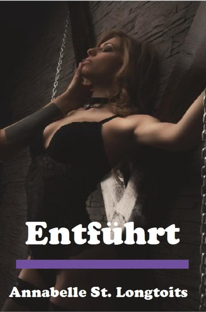 Entführt: BDSM-Mittelalter-Kurzroman