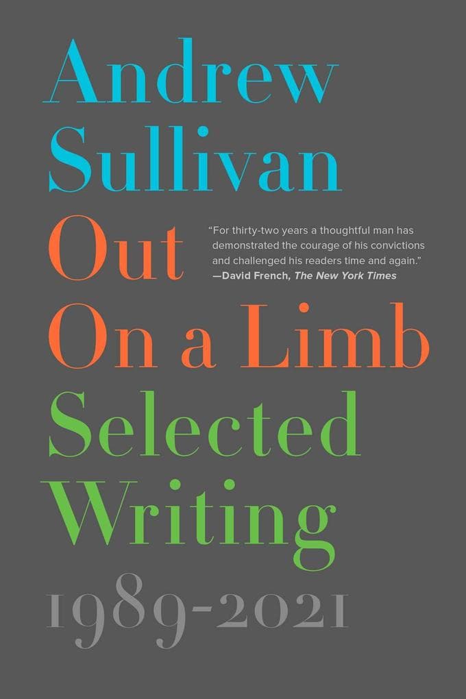 Out on a Limb: Selected Writing, 1989-2021