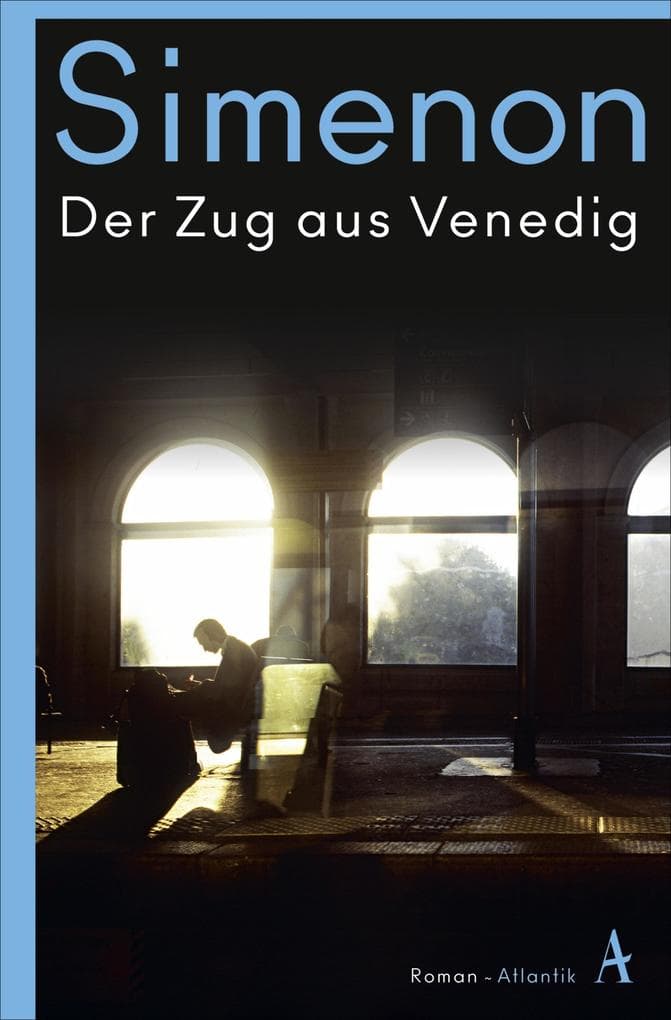 Der Zug aus Venedig: Roman