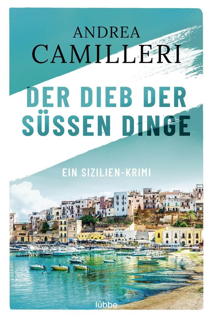 Der Dieb der süßen Dinge: Ein Sizilien-Krimi