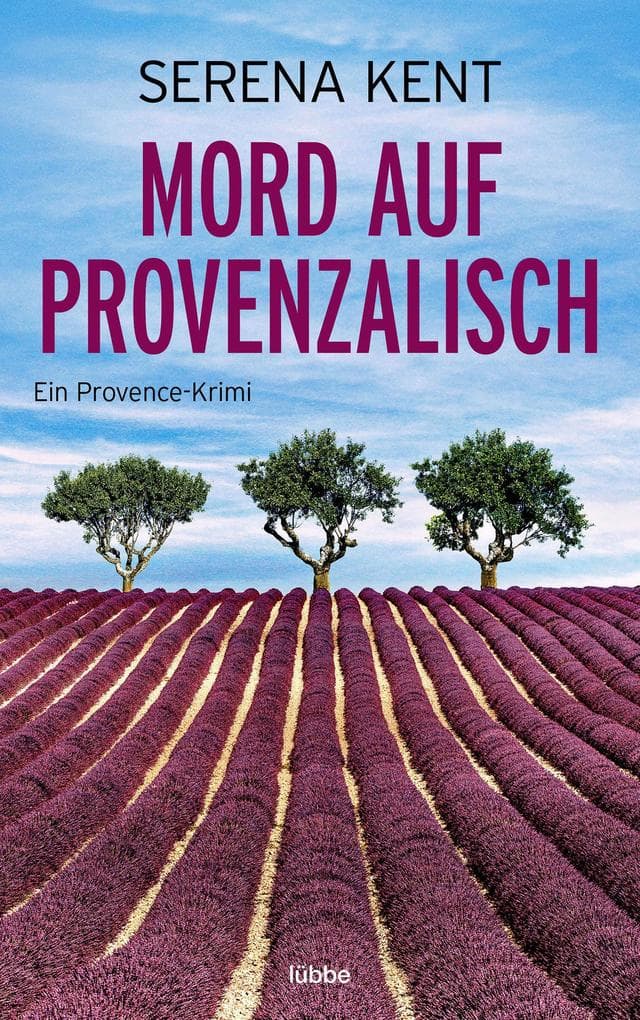 Mord auf Provenzalisch: Ein Provence-Krimi