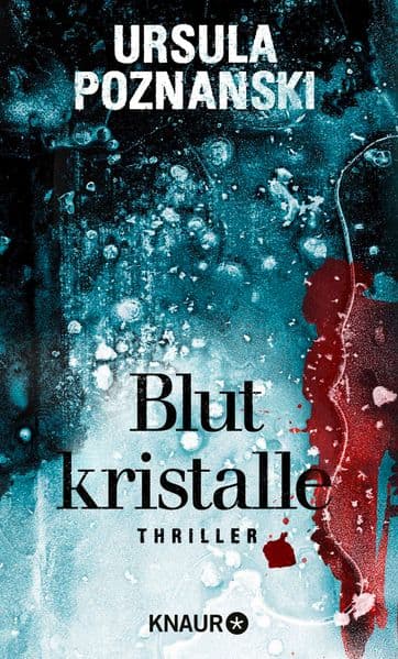 Blutkristalle: Thriller