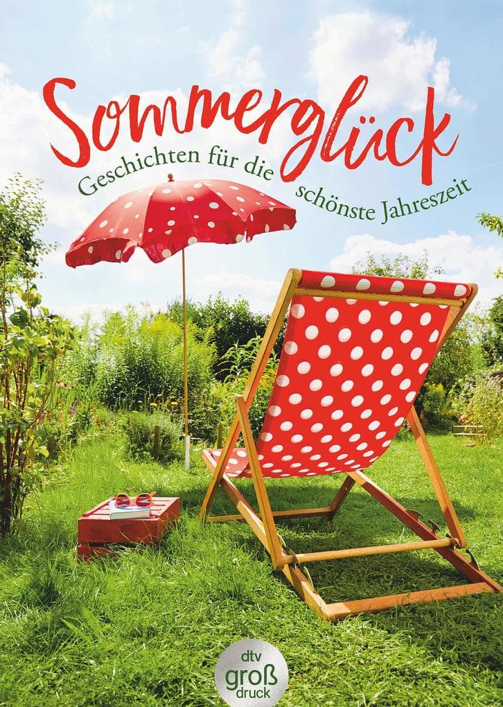 Sommerglück: Beste Unterhaltung für den Sommer - jetzt in vergrößerter Schrift