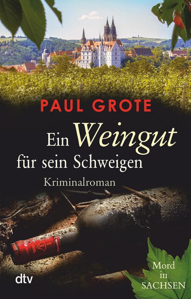 Ein Weingut für sein Schweigen: Kriminalroman