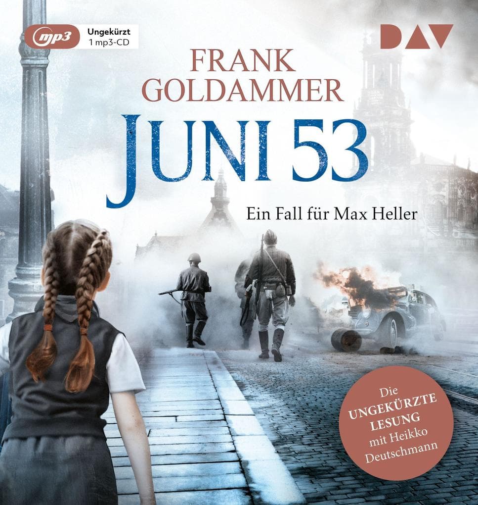 Juni 53. Ein Fall für Max Heller: Ungekürzte Lesung mit Heikko Deutschmann (1 mp3-CD)