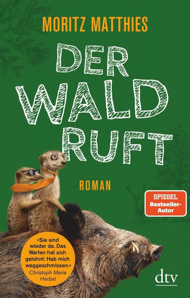 Der Wald ruft: Roman | Das sechste und lustigste Erdmännchen-Abenteuer mit Ray und Rufus