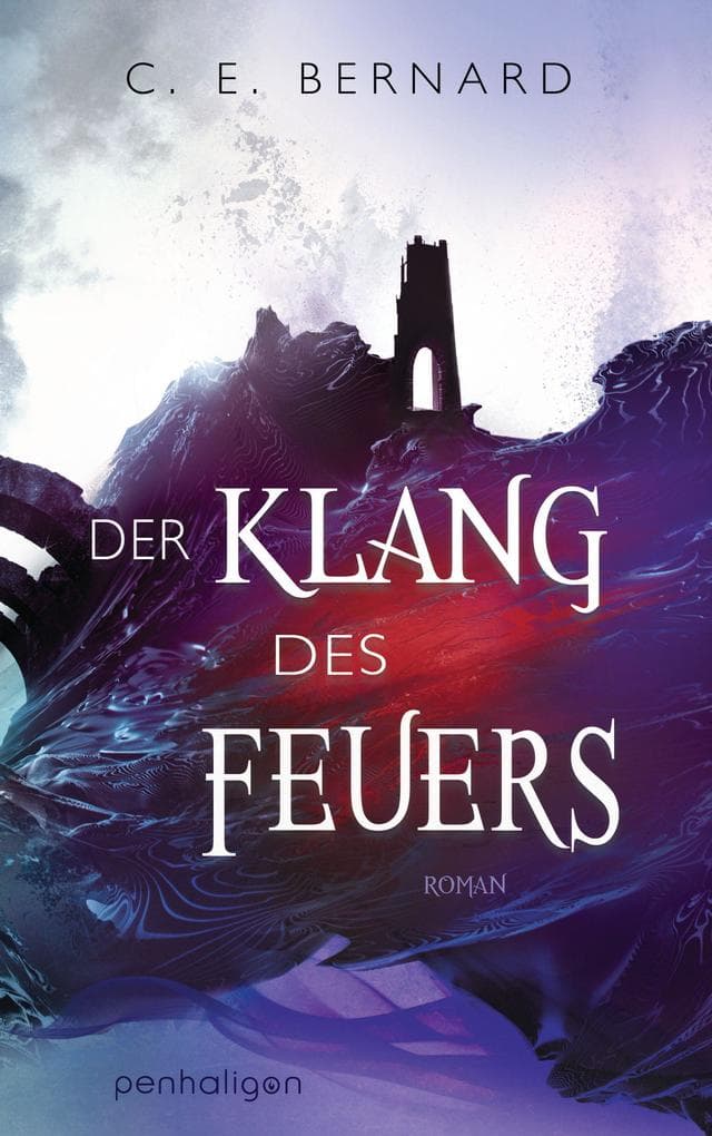 Der Klang des Feuers: Roman