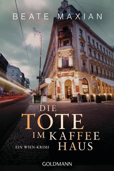 Die Tote im Kaffeehaus: Ein Wien-Krimi