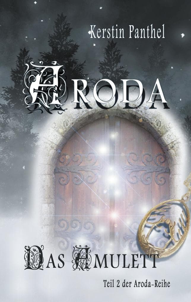 Aroda: Das Amulett
