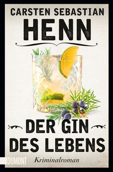 Der Gin des Lebens: Kriminalroman