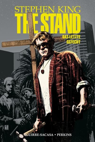 The Stand - Das letzte Gefecht: Bd. 2