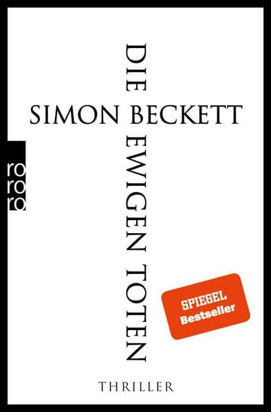 Die ewigen Toten: Thriller