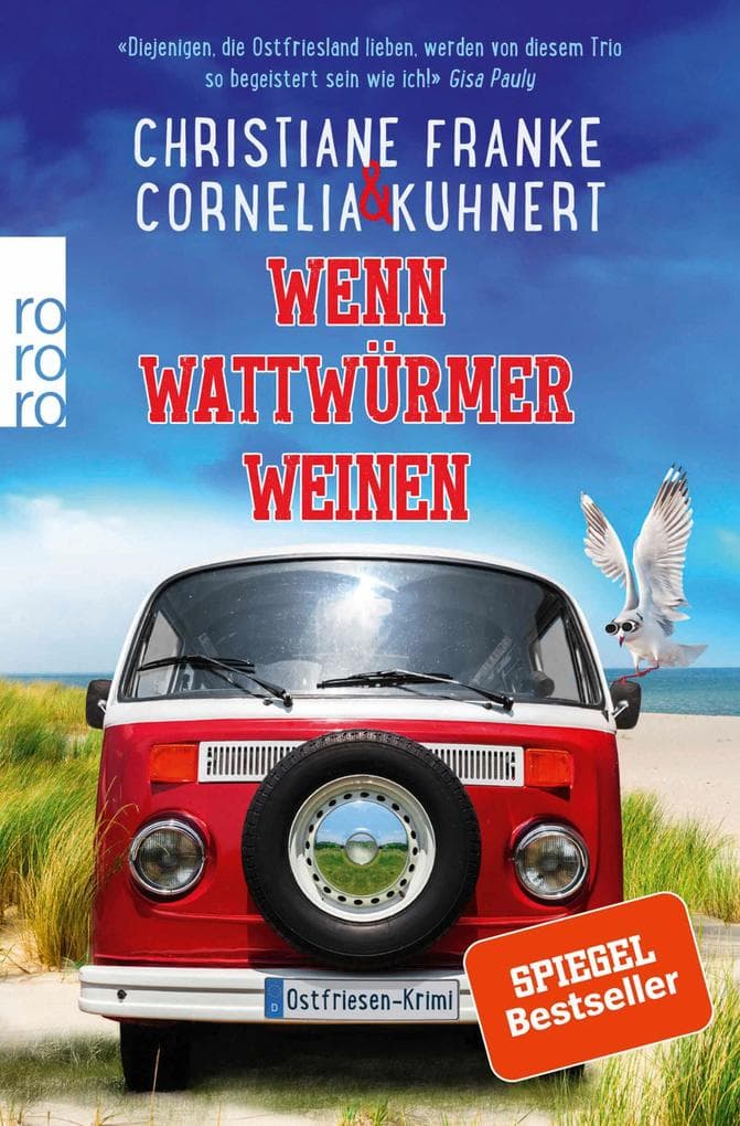 Wenn Wattwürmer weinen: Ein Ostfriesen-Krimi