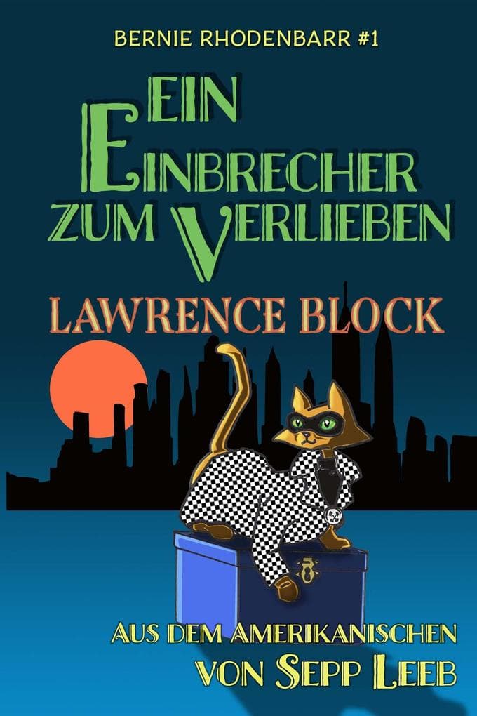Ein Einbrecher zum Verlieben (Bernie Rhodenbarr, #1)