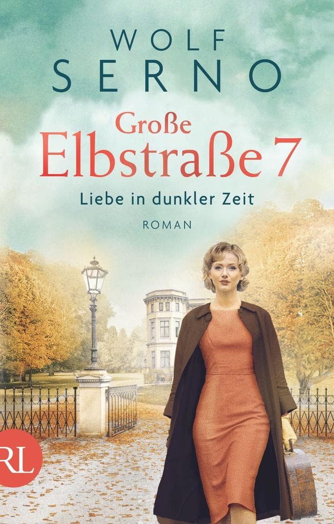 Große Elbstraße 7 - Liebe in dunkler Zeit: Roman