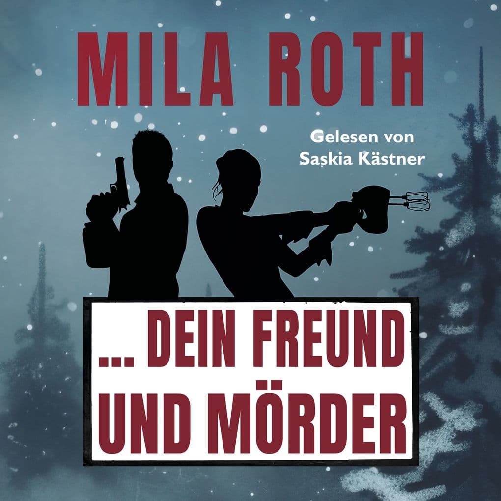 ... dein Freund und Mörder: Agententhriller mit Action, Spannung, Humor, schlagfertigen Dialogen und einem Schuss Romance