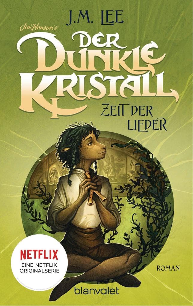 Der dunkle Kristall - Zeit der Lieder: Roman