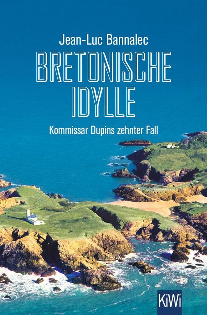 Bretonische Idylle: Kommissar Dupins zehnter Fall