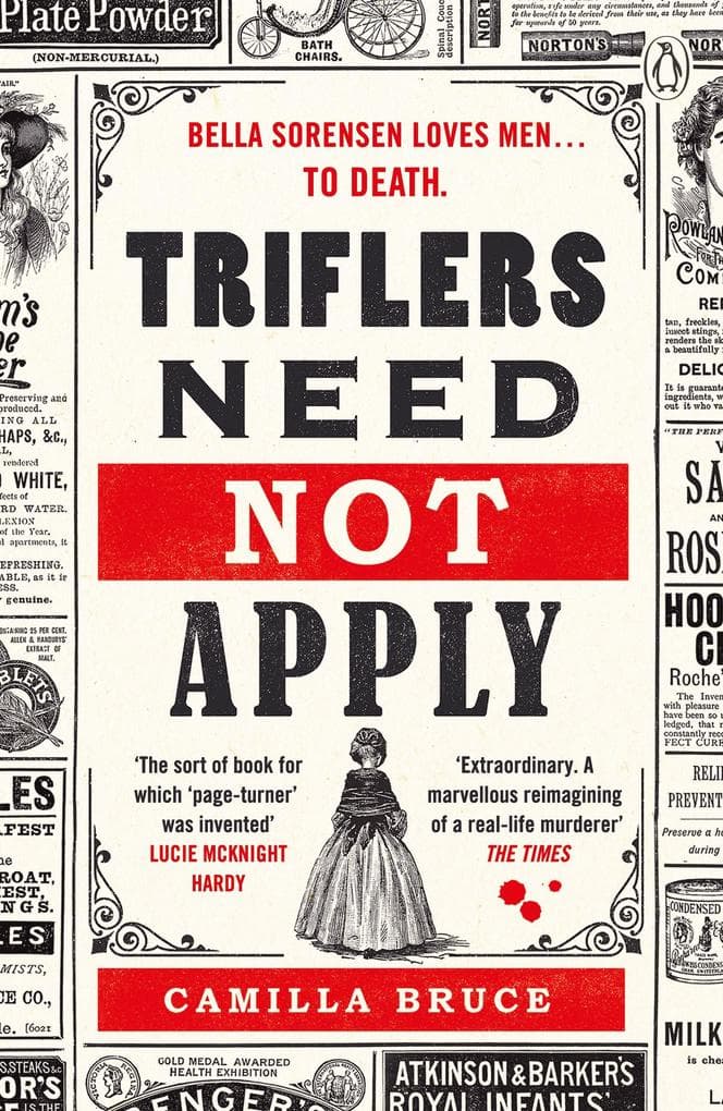 Triflers Need Not Apply: Be frightened of her. Secretly root for her. And watch history's original female serial killer find her next victim.