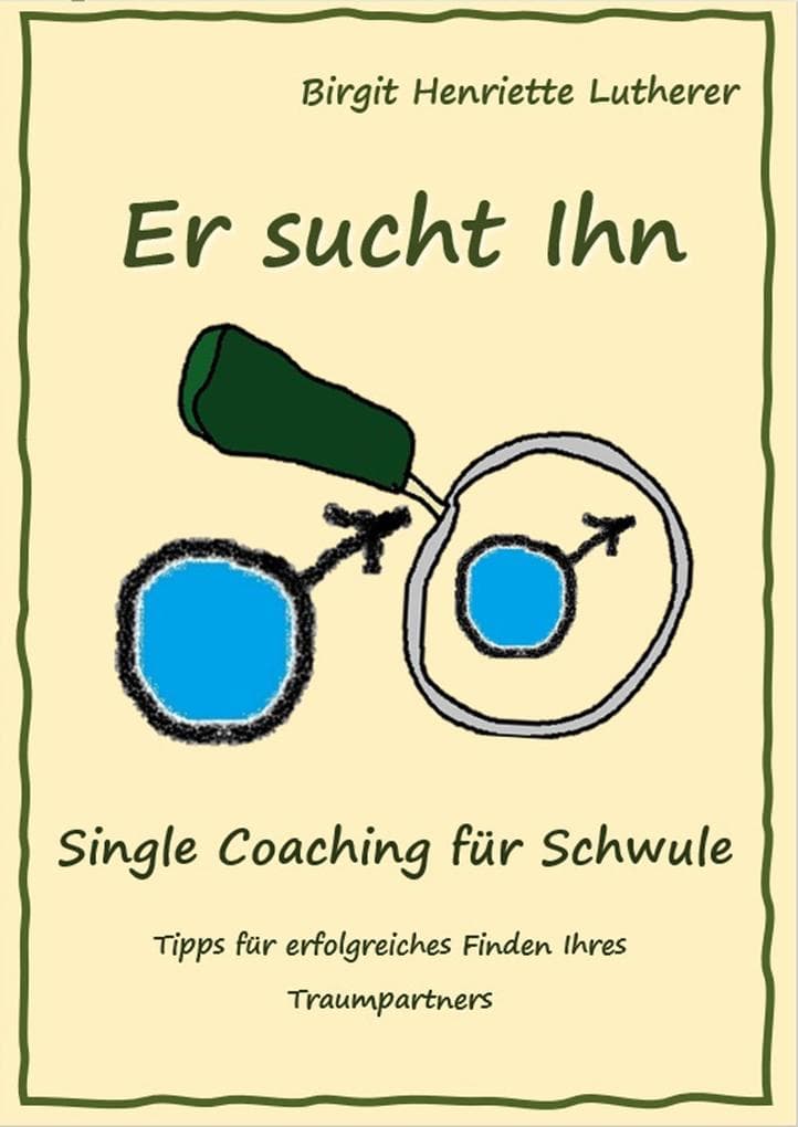Single Coaching für Schwule: Tipps für erfolgreiches Finden Ihres Traumpartners
