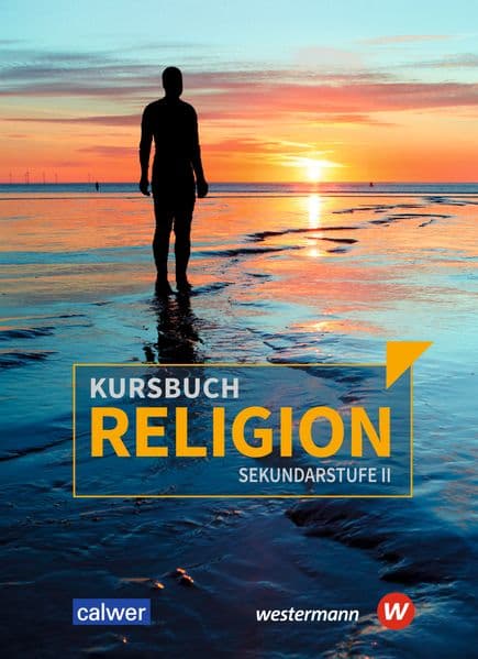 Kursbuch Religion Sekundarstufe II. Schulbuch. Ausgabe 2021: Sekundastufe 2 - Ausgabe 2021