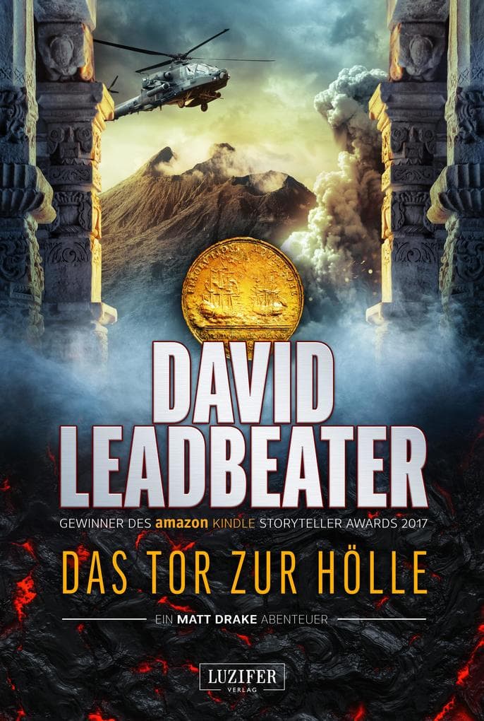 DAS TOR ZUR HÖLLE (Matt Drake Abenteuer 3): Thriller