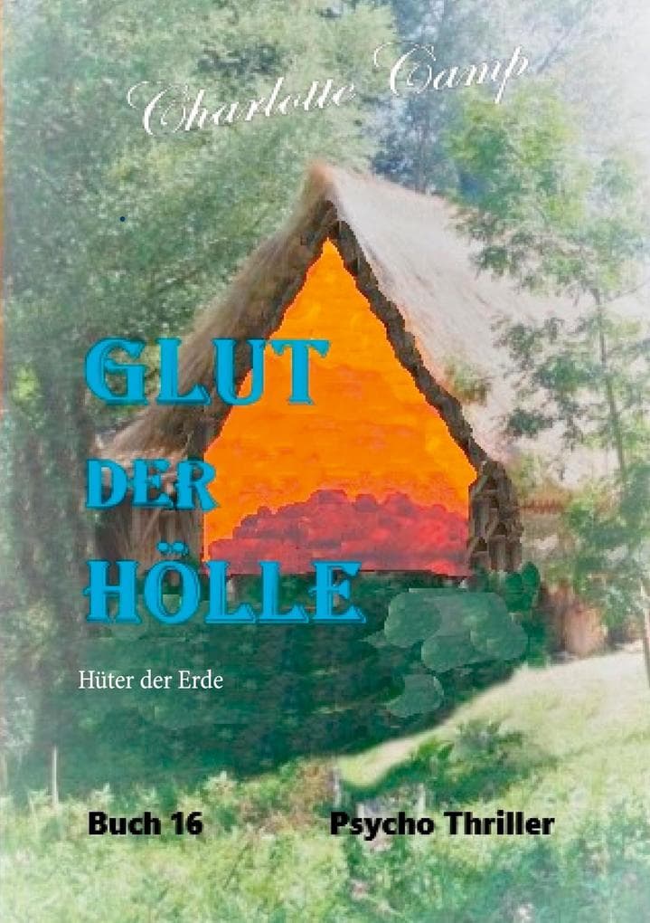 Glut der Hölle: Hüter der Erde
