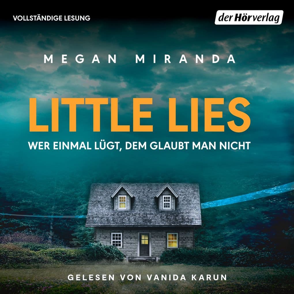 Little Lies Wer einmal lügt, dem glaubt man nicht: Thriller
