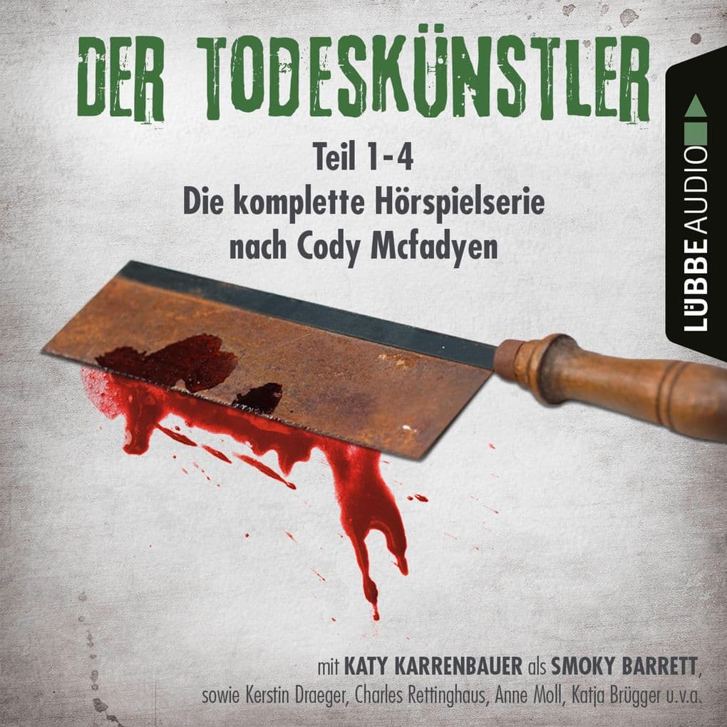 Der Todeskünstler - Die komplette Hörspielserie nach Cody Mcfadyen, Folge 1-4: Die komplette Hörspielserie nach Cody Mcfadyen.