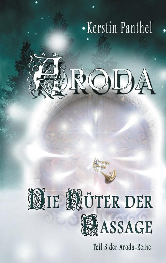 Aroda: Die Hüter der Passage