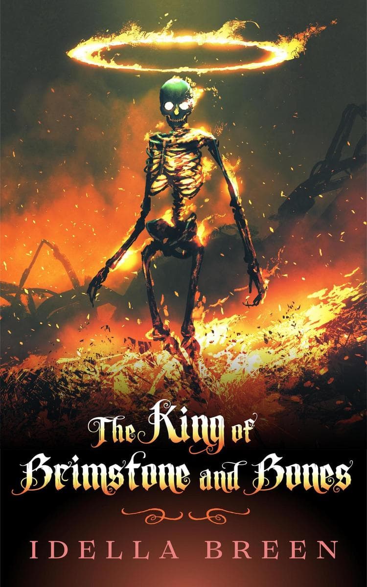 The King of Brimstone and Bones: Fire & Ice, #5