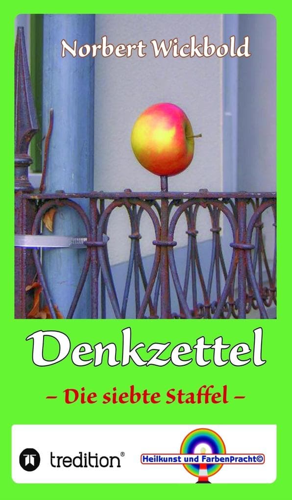 Norbert Wickbold Denkzettel 7: Die siebte Staffel