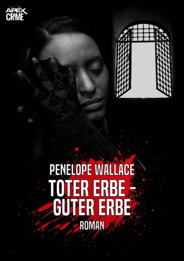 TOTER ERBE - GUTER ERBE: Der Krimi-Klassiker!