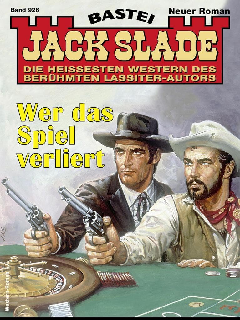 Jack Slade 926: Wer das Spiel verliert