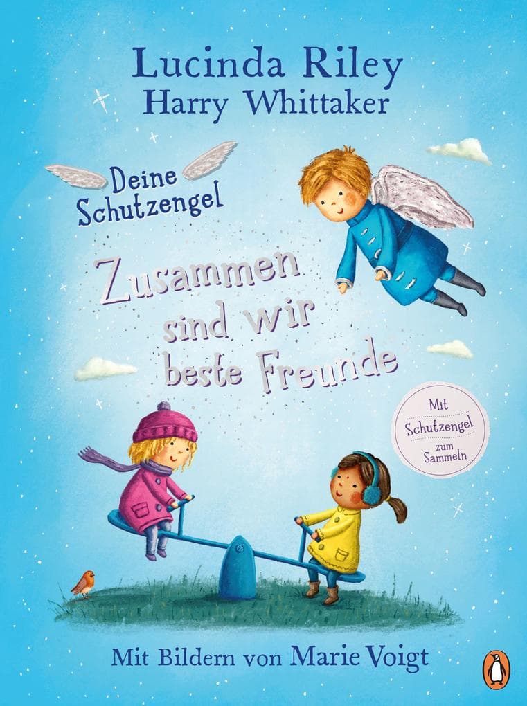 Deine Schutzengel - Zusammen sind wir beste Freunde: Vorlesebuch ab 4 Jahren