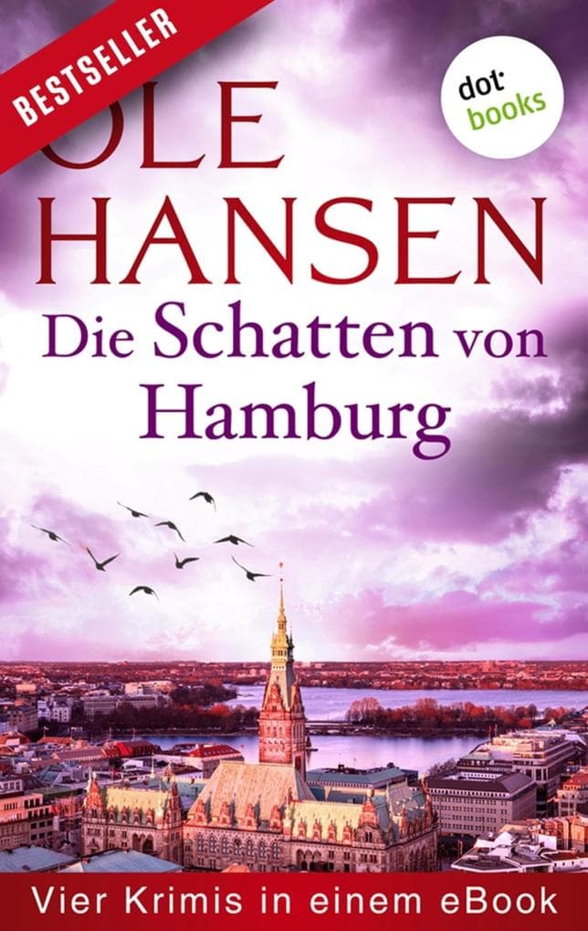 Die Schatten von Hamburg: Vier Kriminalromane in einem eBook: "Jeremias Voss und der Mörder im Schatten", "Jeremias Voss und die schwarze Spur", "Jeremias Voss und die Leichen im Eiskeller" und "Jeremias Voss und der Tote im Fleet". eBundle