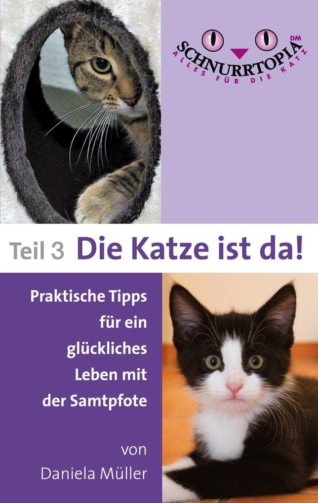 Schnurrtopia 3: Teil 3 - Die Katze ist da