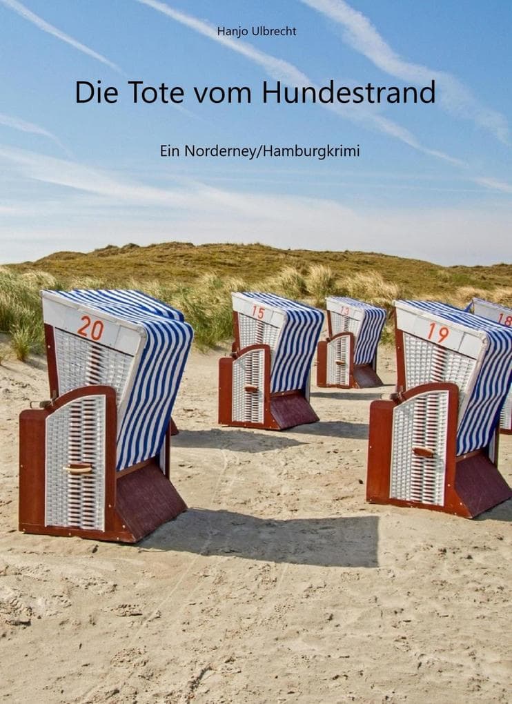 Die Tote vom Hundestrand: Ein Norderney/Hamburgkrimi