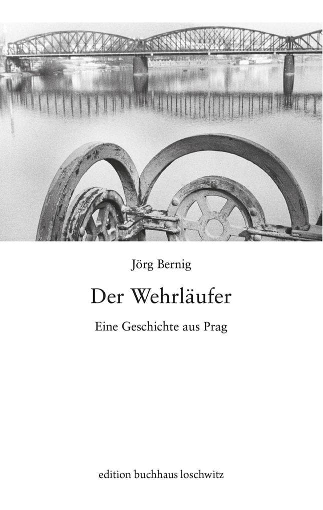 Der Wehrläufer: Eine Geschichte aus Prag