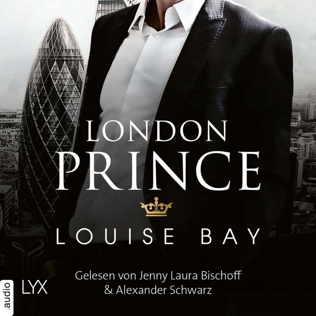 London Prince - Kings of London Reihe, Band 3: Ungekürzt