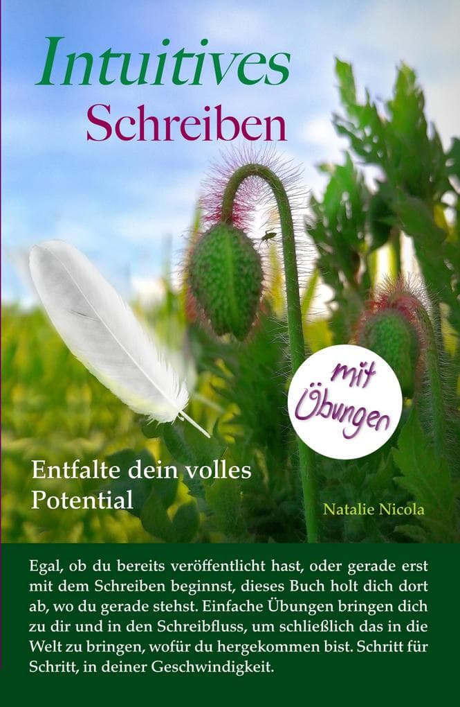 Intuitives Schreiben: Entfalte dein volles Potenzial im Leben