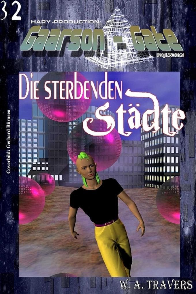 GAARSON-GATE 032: Die sterbenden Städte: "Sie wollten das Leben rationalisieren - und dann war es nicht mehr lebenswert!"